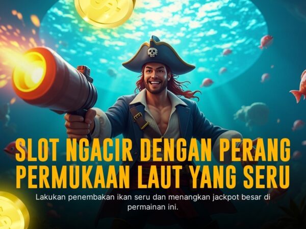 Strategi Jitu Tembak Ikan Joker Gaming yang Bikin Ketagihan
