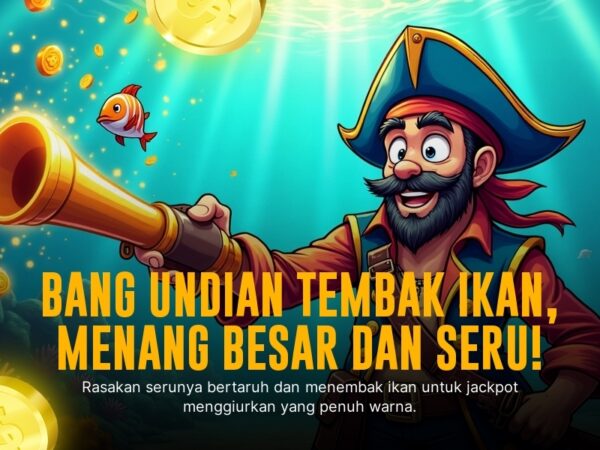 Ssst.. Rahasia Seru Bermain Tembak Ikan yang Bikin Ketagihan
