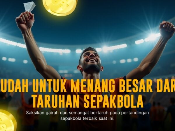 Peluang Menang Taruhan Bola dengan SBOBET yang Perlu Kamu Tahu