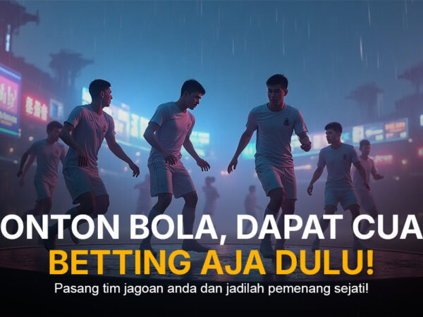 Mengenal Taruhan Bola Asia Handicap: Cara Tepat Menang Taruhan